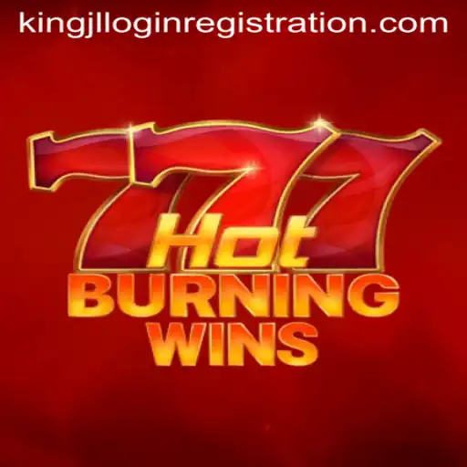 A Deep Dive into HotBurningWins: An Engaging Experience with KingJL Login Registration